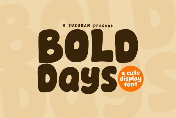 Bold Days: A Font That Speaks with Warmth and Clarity