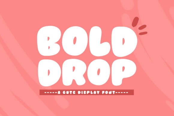 Bold Drop Font Review: A Playful Display Typeface for Modern Editorial Design