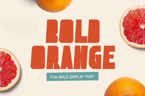 Bold Orange Font: A Playful Display Typeface for Real Brands