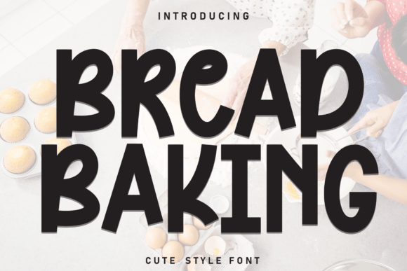 Bread Baking: A Handwritten Display Font for Warm Editorial Storytelling