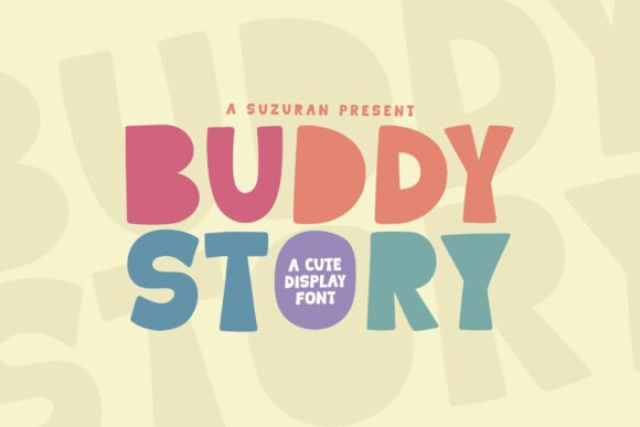 Buddy Story: A Display Font with a Lovely Twist for Real Branding Work