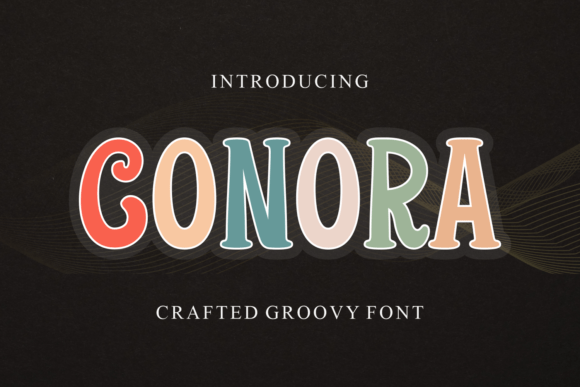 Conora Font: A Groovy Display Typeface for Editorial Design