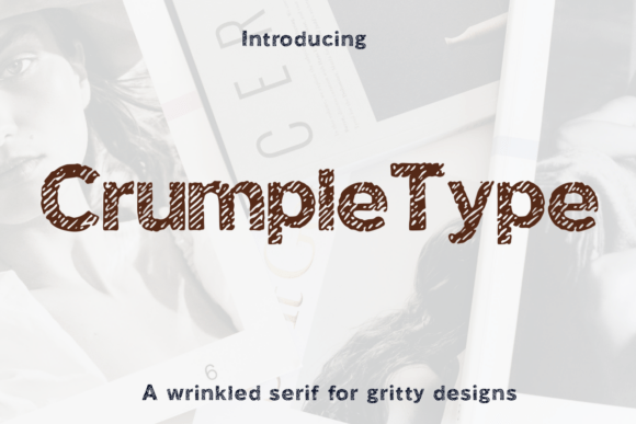 Crumple Type Font: A Distressed Serif for Authentic Editorial Design