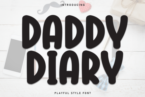 Daddy Diary Font Review: Warmth, Charm, and Real Branding Use