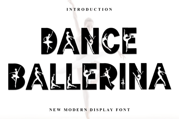 Dance Ballerina: A Display Font That Moves With Your Brand