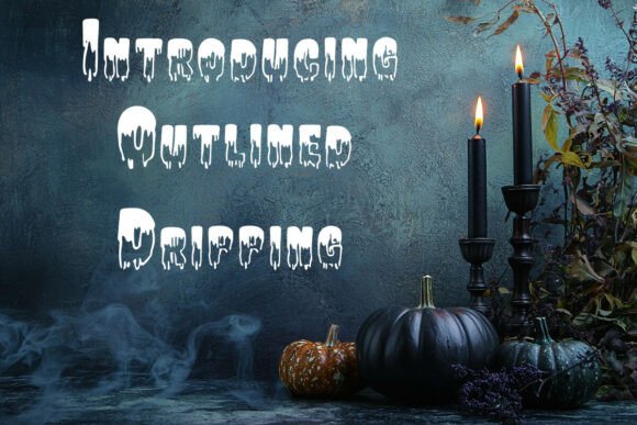 Outlined Dripping: A Font for Creative Crafters and Product Designers